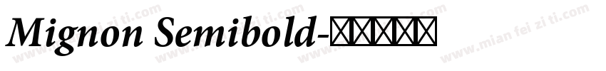 Mignon Semibold字体转换